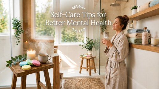 Self-Care Tips for Better Mental Health